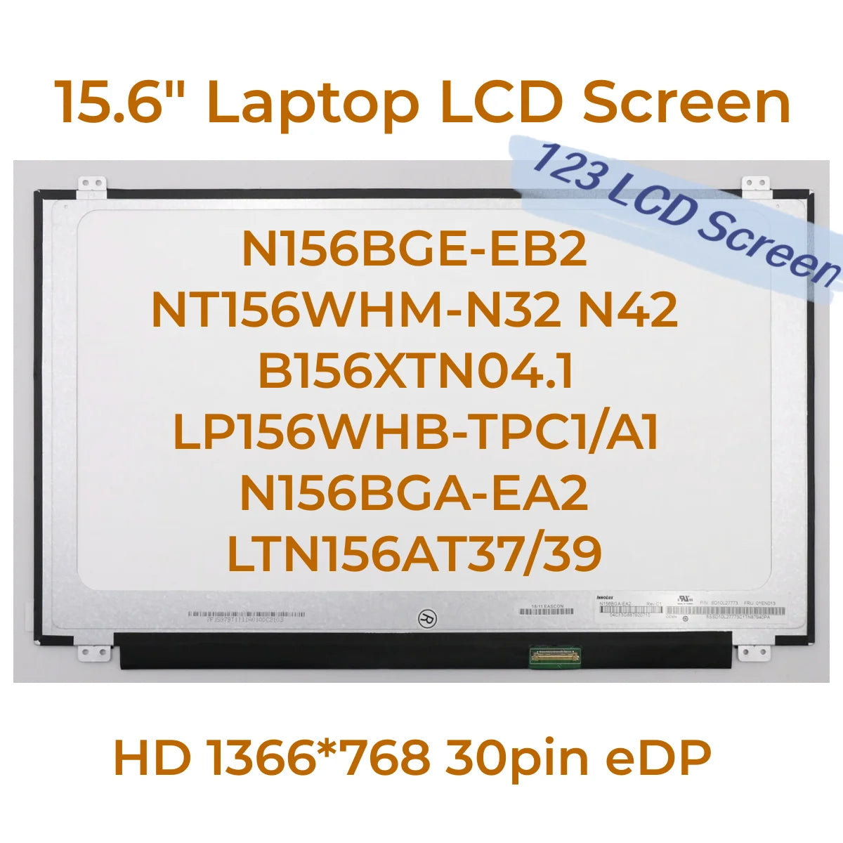 15.6" Slim Laptop LCD Screen N156BGA-EA2 Fit N156BGE-EB2 NT156WHM-N32 N42 B156XTN04.1 LP156WHB-TPC1/A1 LTN156AT37 AT39 30pin eDP